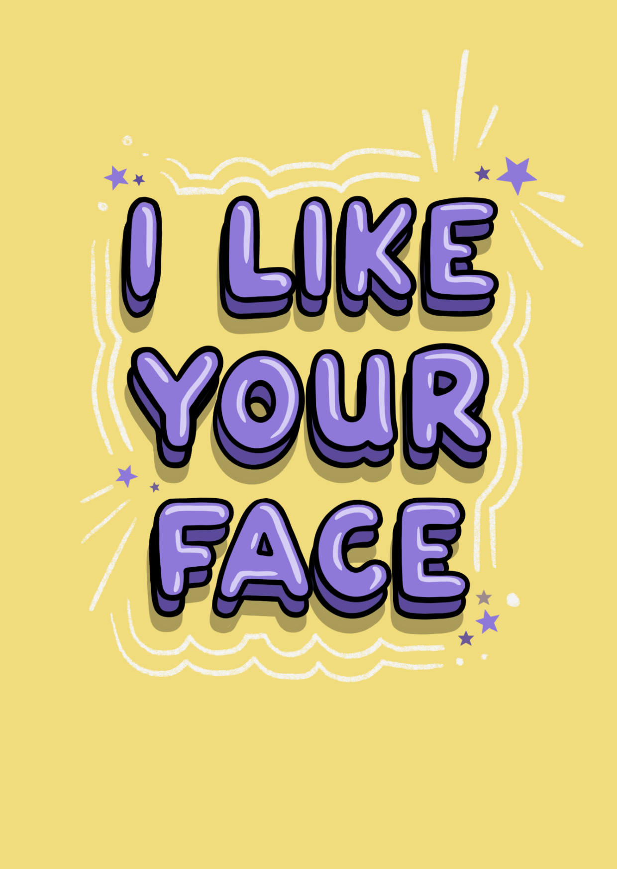 I LIKE YOUR FACE CARD