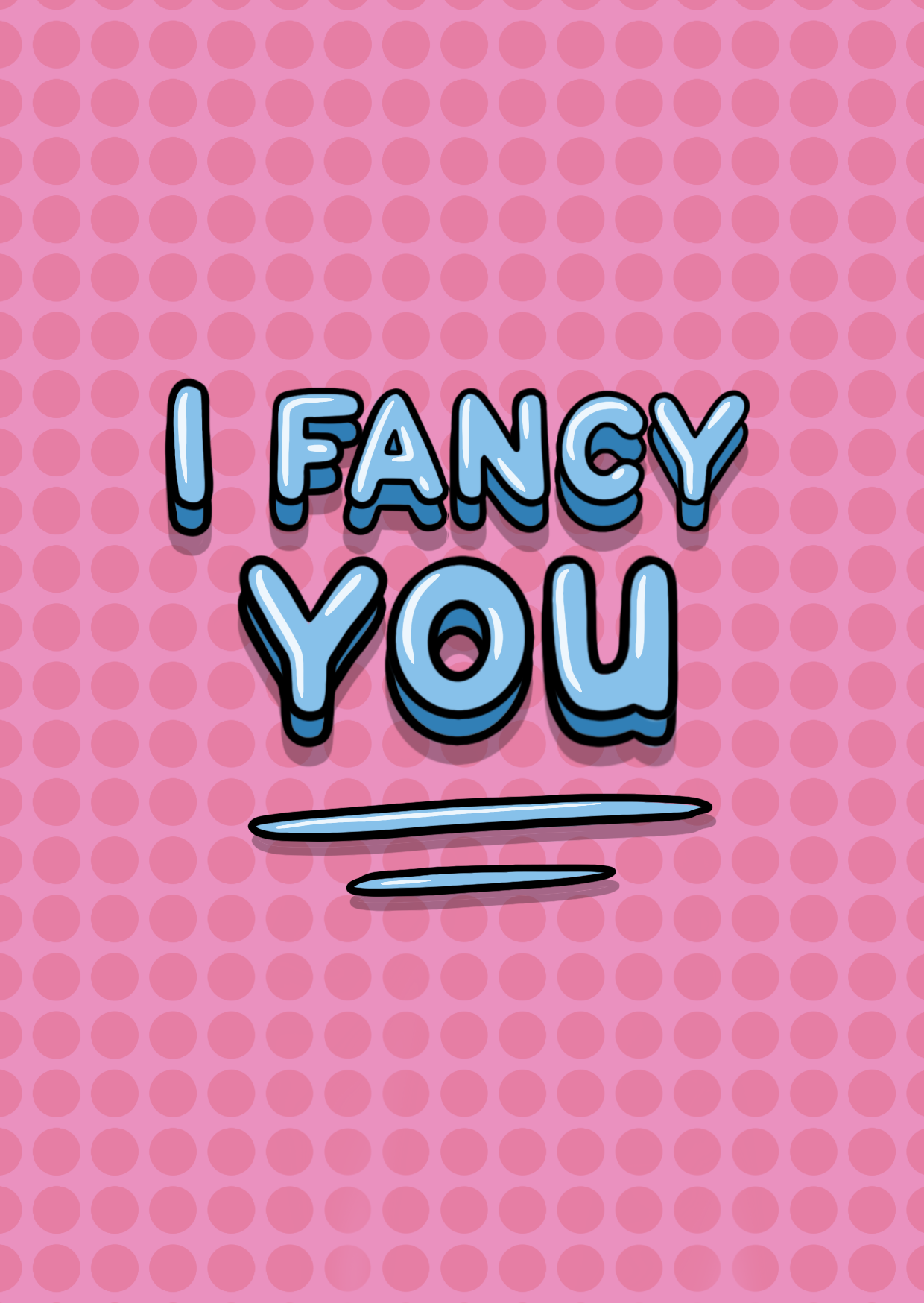 I FANCY YOU