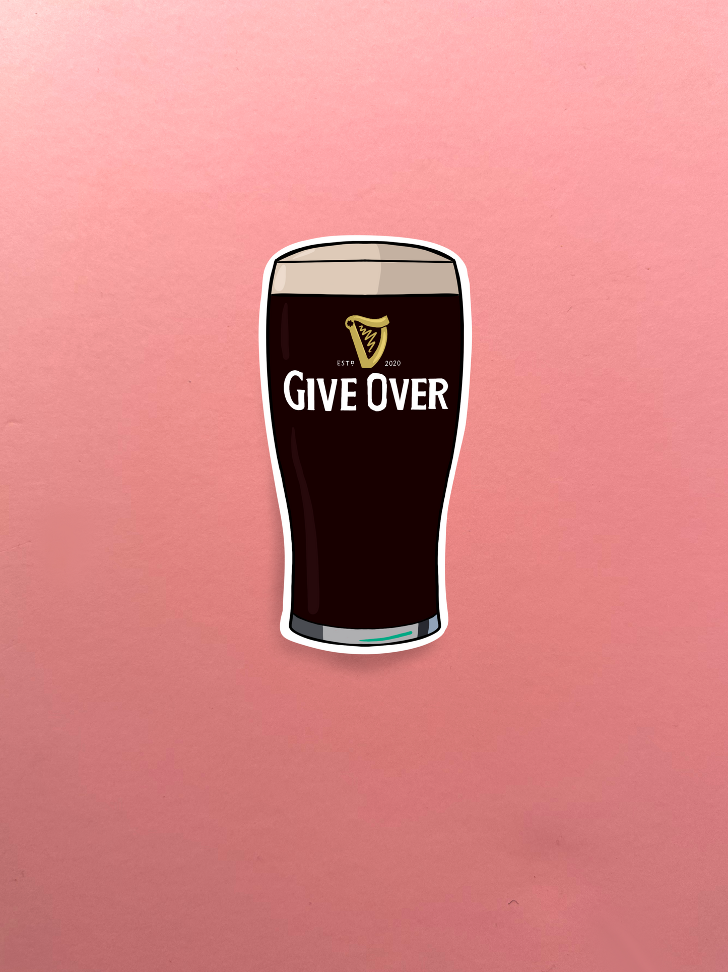 GIVE OVER PINT STICKER