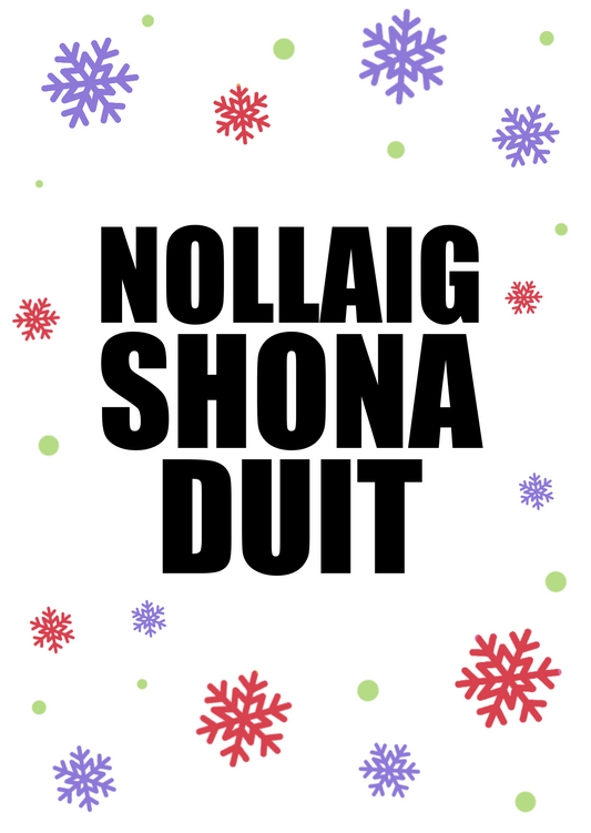 NOLLAIG SHONA DUIT