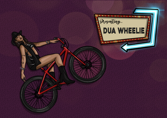 DUA WHEELIE